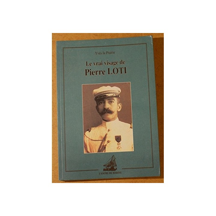 Le vrai visage de Pierre Loti
